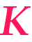 К